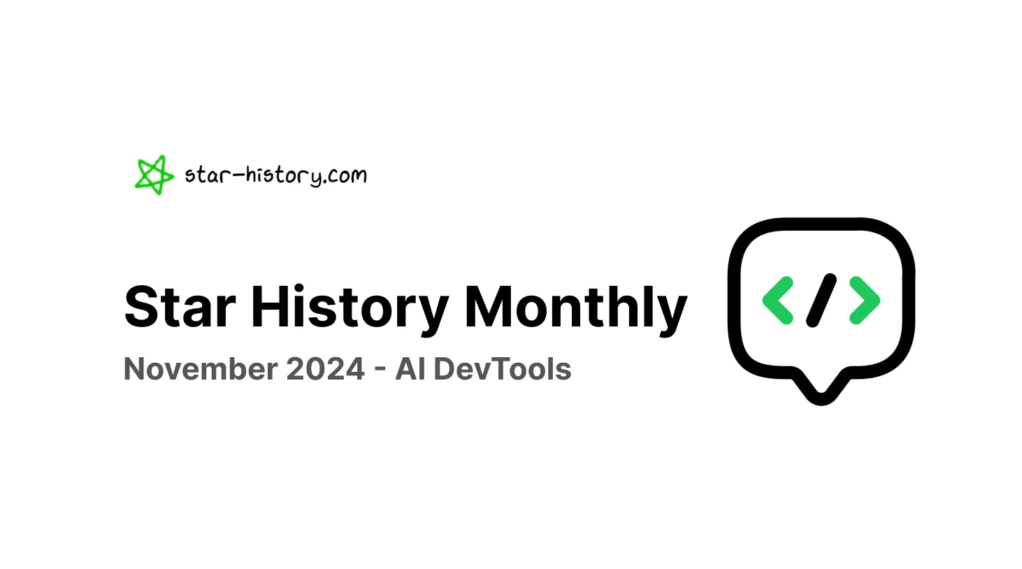 Star History Monthly November 2024 | AI DevTools