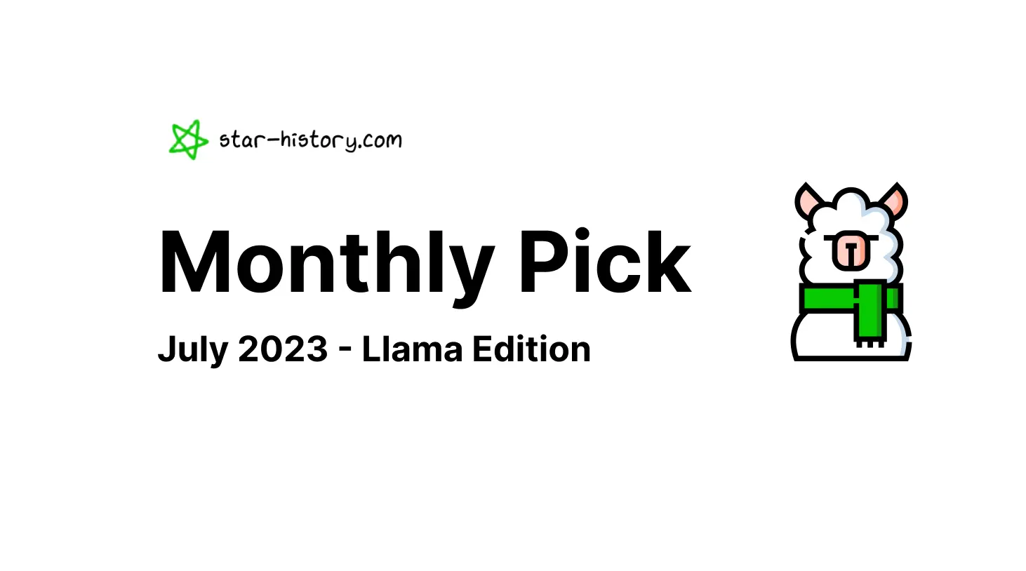 Star History Monthly Pick | Llama 2 and Ecosystem Edition