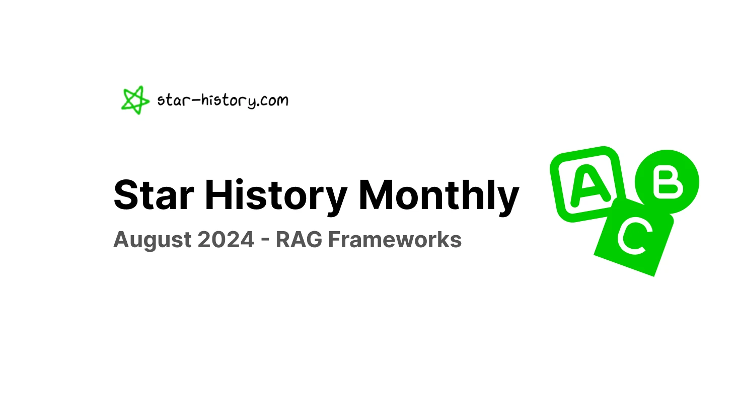 Star History Monthly August 2024 | RAG Frameworks